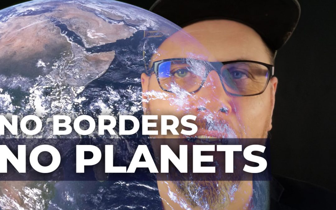 No Borders, No Planets – Das Ethnozentrische Holon heilen